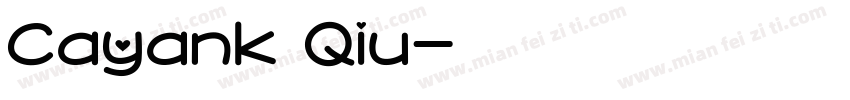 Cayank Qiu字体转换